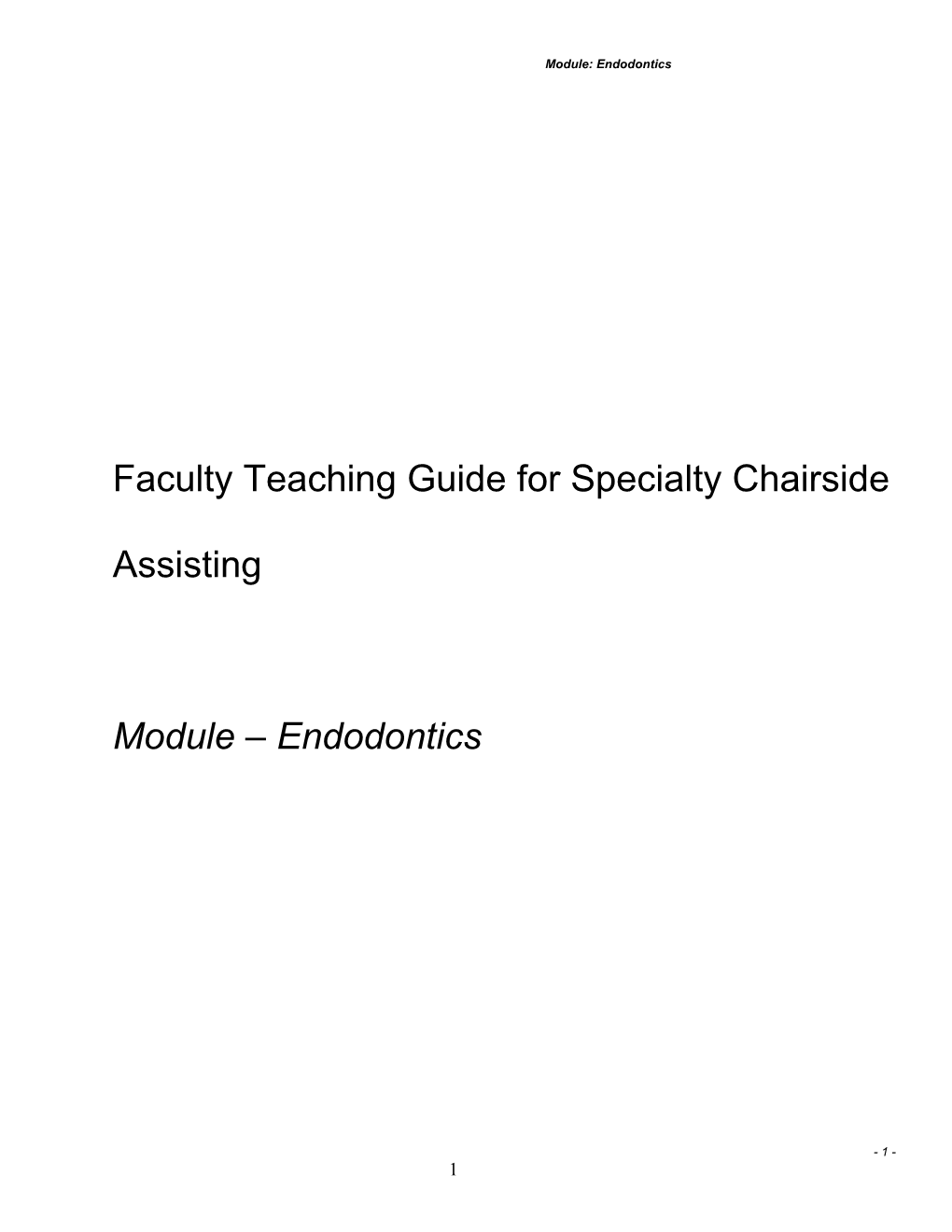 Faculty Teaching Guide for Specialty Chairside Assisting