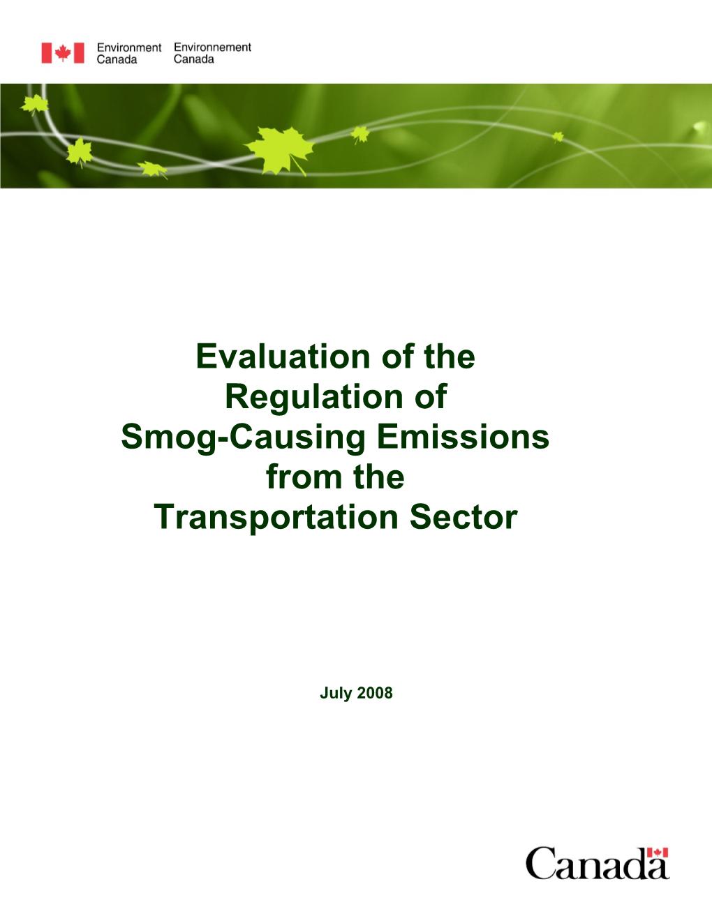 Evaluation of the Smog-Causing Emission Regulations in the Transportation Sector