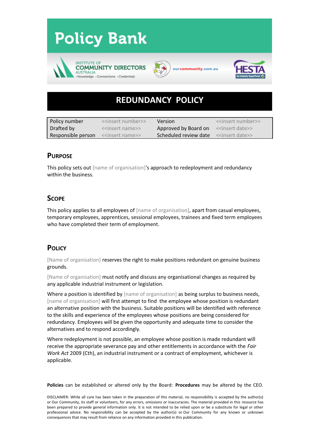 Name of Organisation Reserves the Right to Make Positions Redundant on Genuine Business