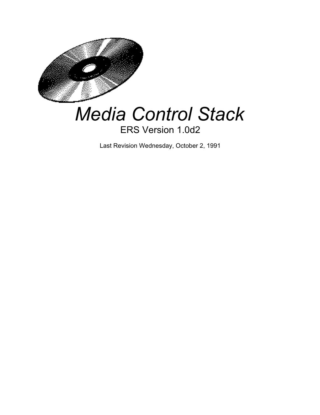 Media Control Stack