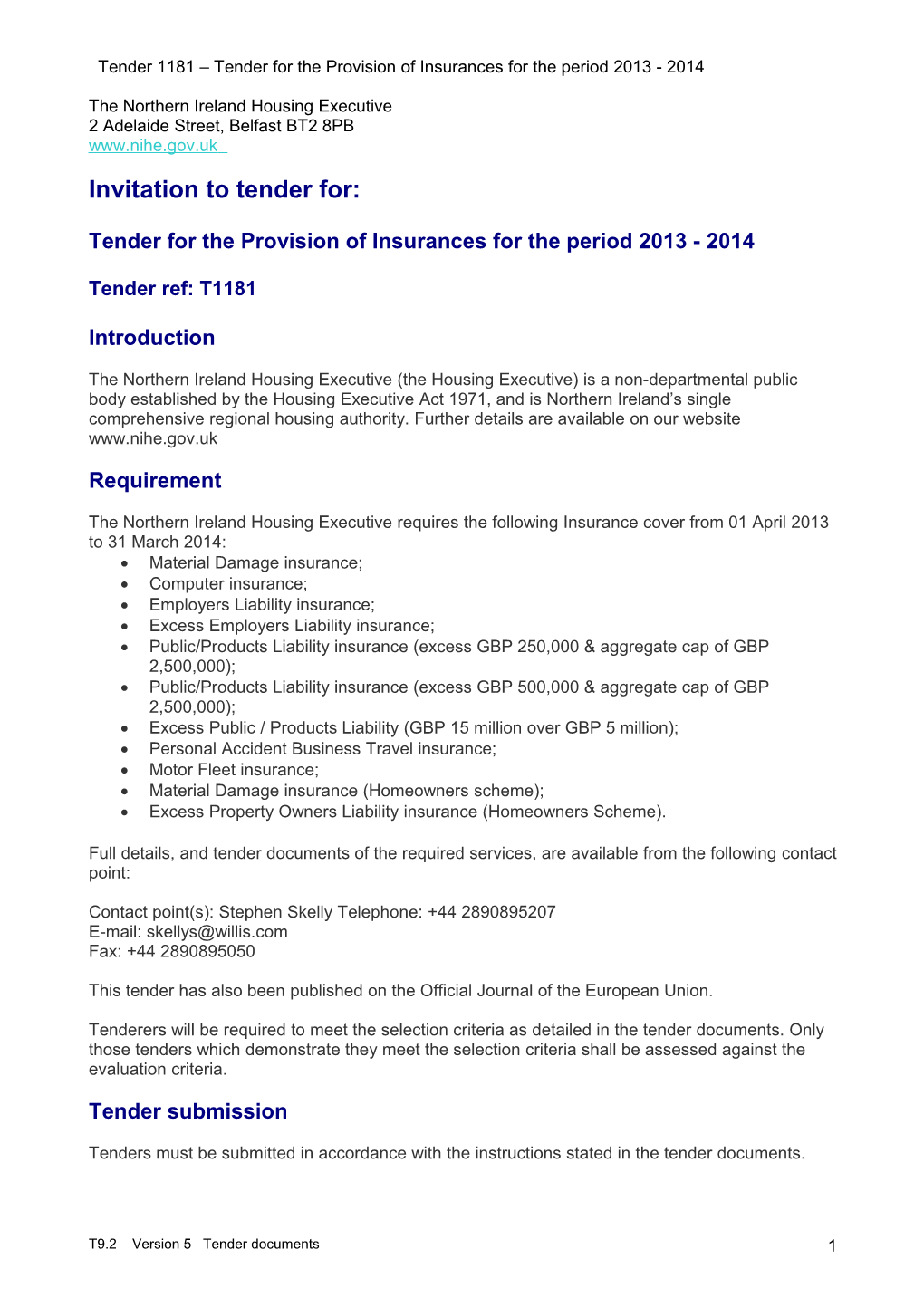 T1181 Tender for the Provision of Insurances for the Period 2013-2014