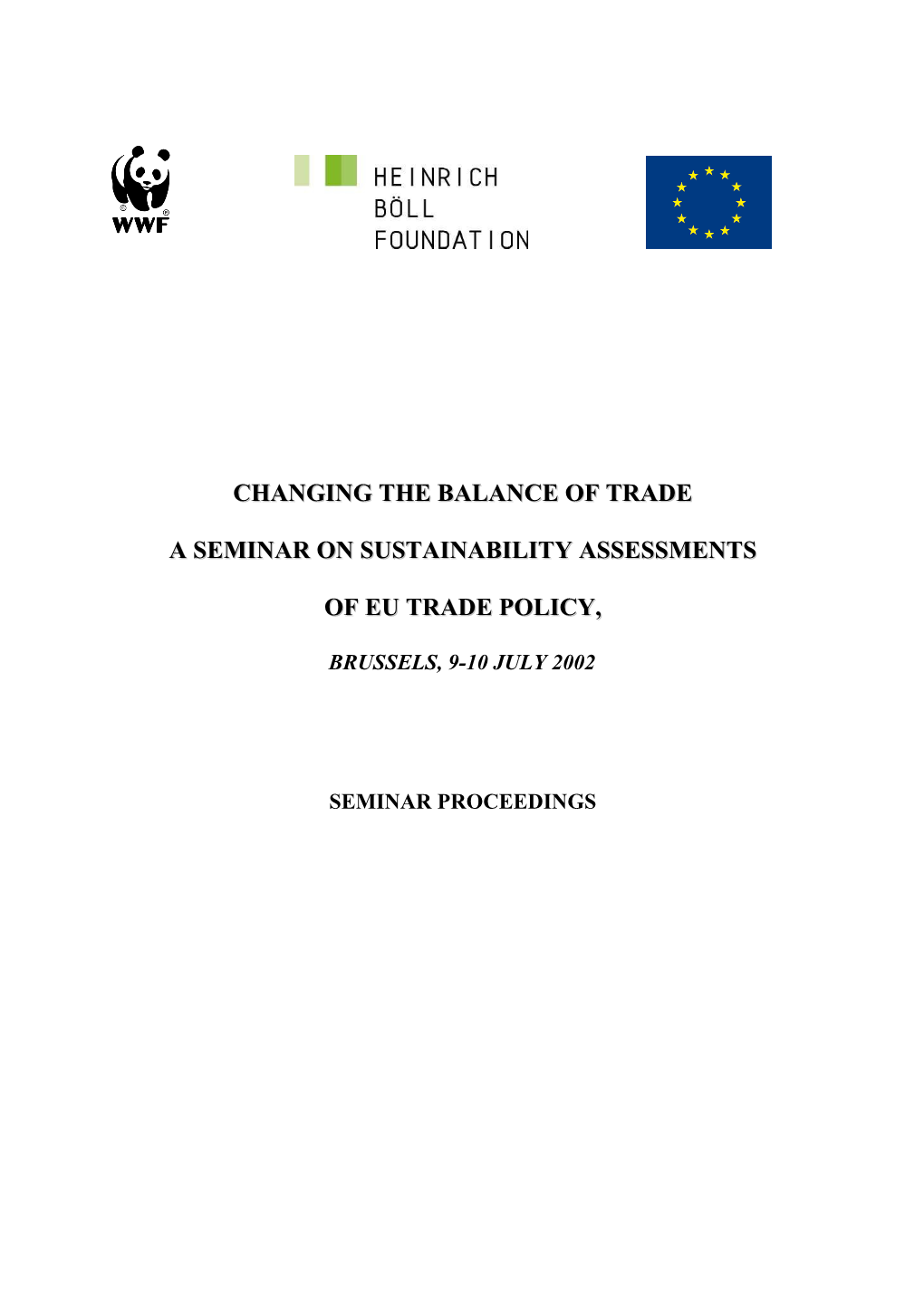 Changing the Balance of Trade