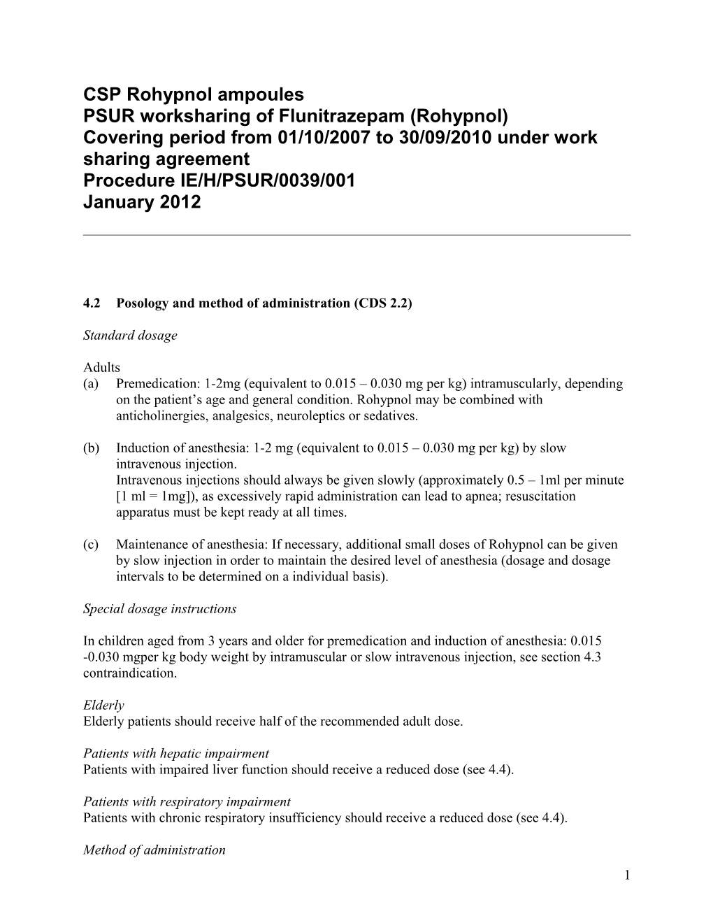 PSUR Worksharing of Flunitrazepam (Rohypnol)