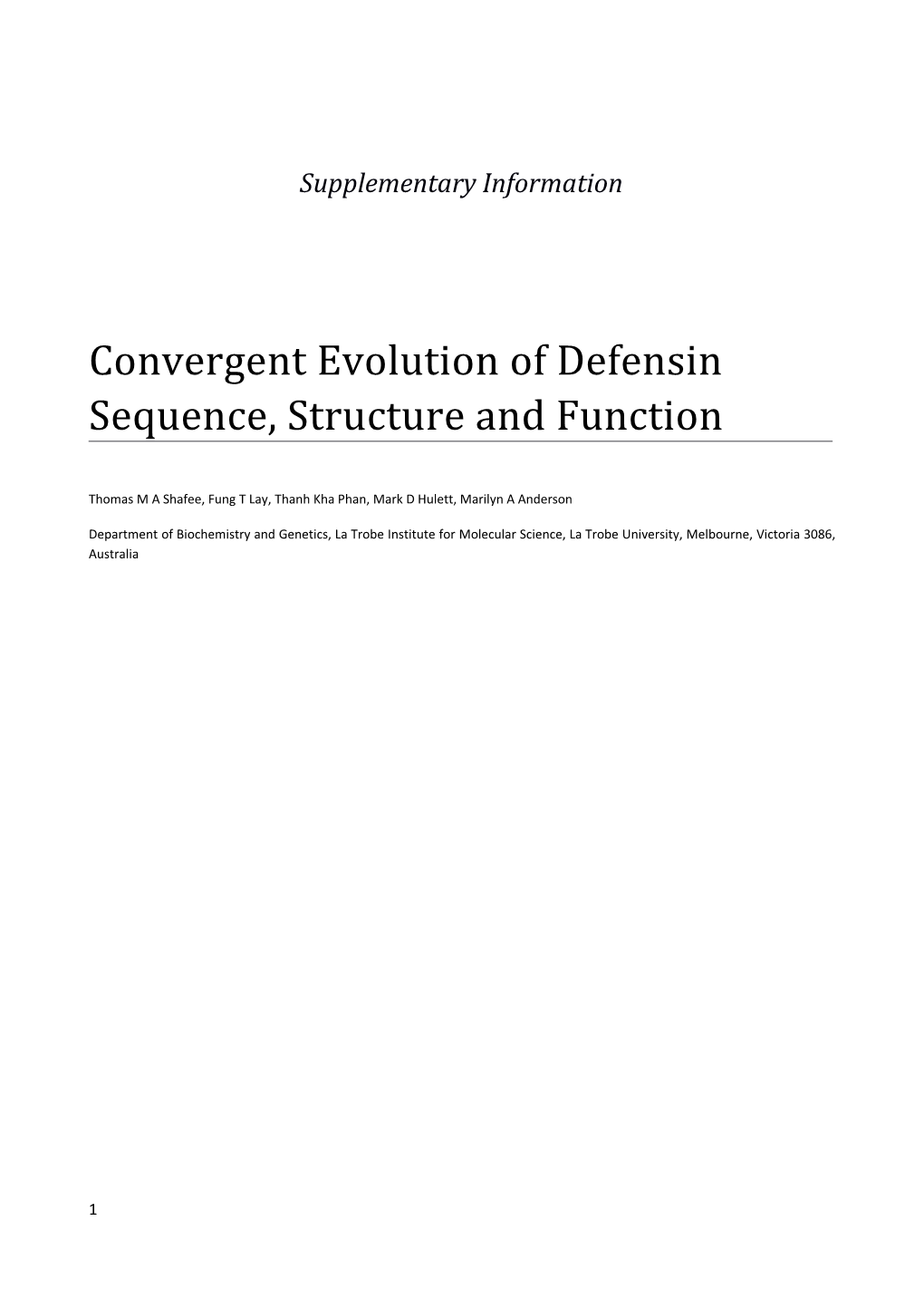 Convergent Evolution of Defensin Sequence, Structure and Function