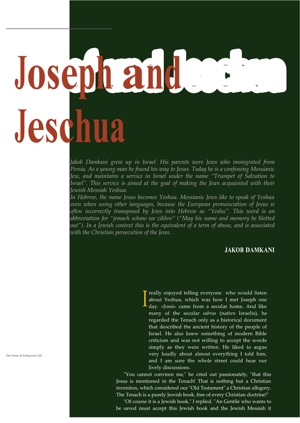 Joseph and Jeschua