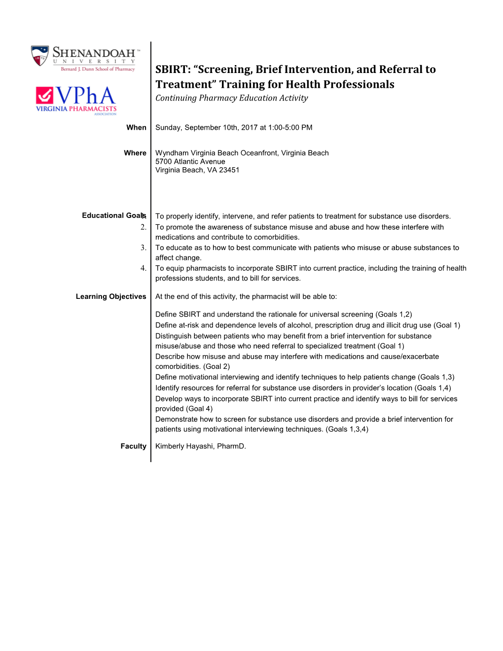 To Properly Identify, Intervene, and Refer Patients to Treatment for Substance Use Disorders