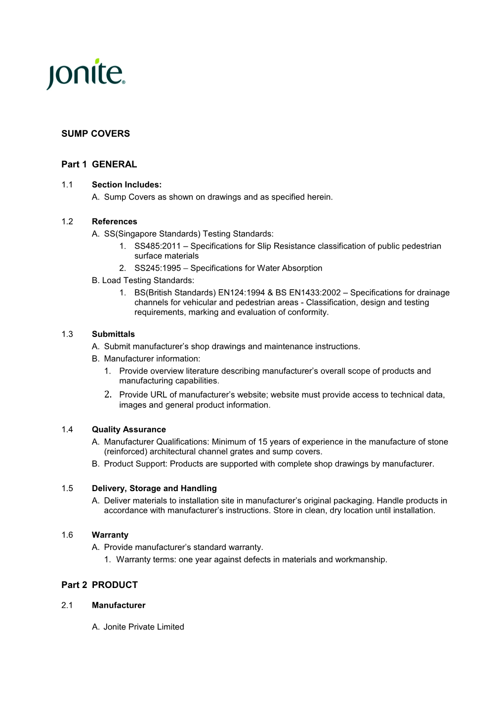 A. Sump Covers As Shown on Drawings and As Specified Herein