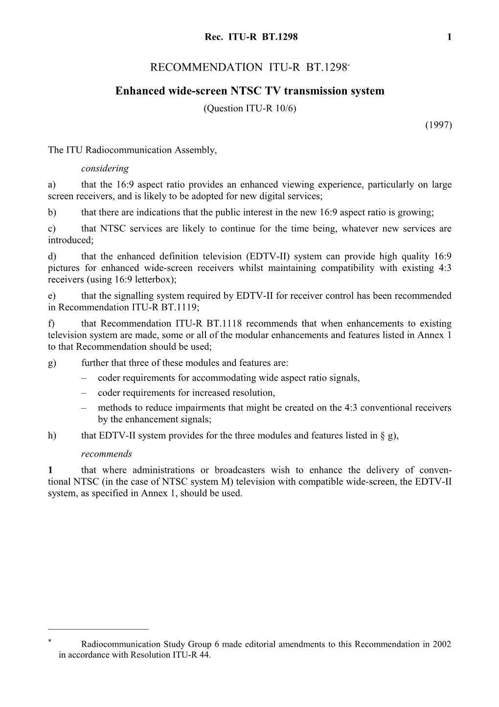 RECOMMENDATION ITU-R BT.1298 - Enhanced Wide-Screen NTSC TV Transmission System