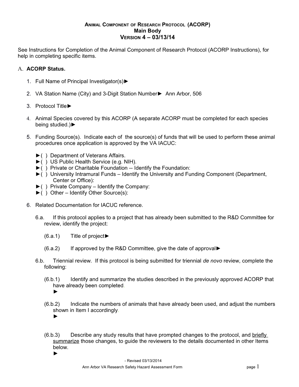 Animal Component of Research Protocol (ACORP)