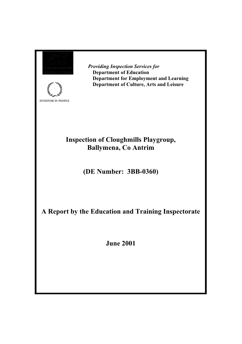 Report on the Inspection of Cloughmills PG, Main Street, Cloughmills, BT449LG11, June 2001