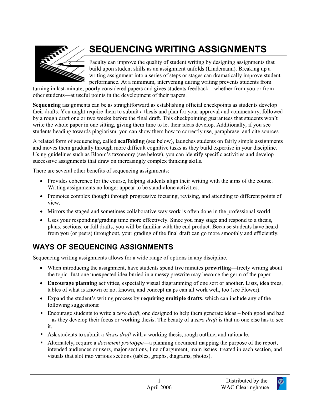 There Are Several Other Benefits of Sequencing Assignments