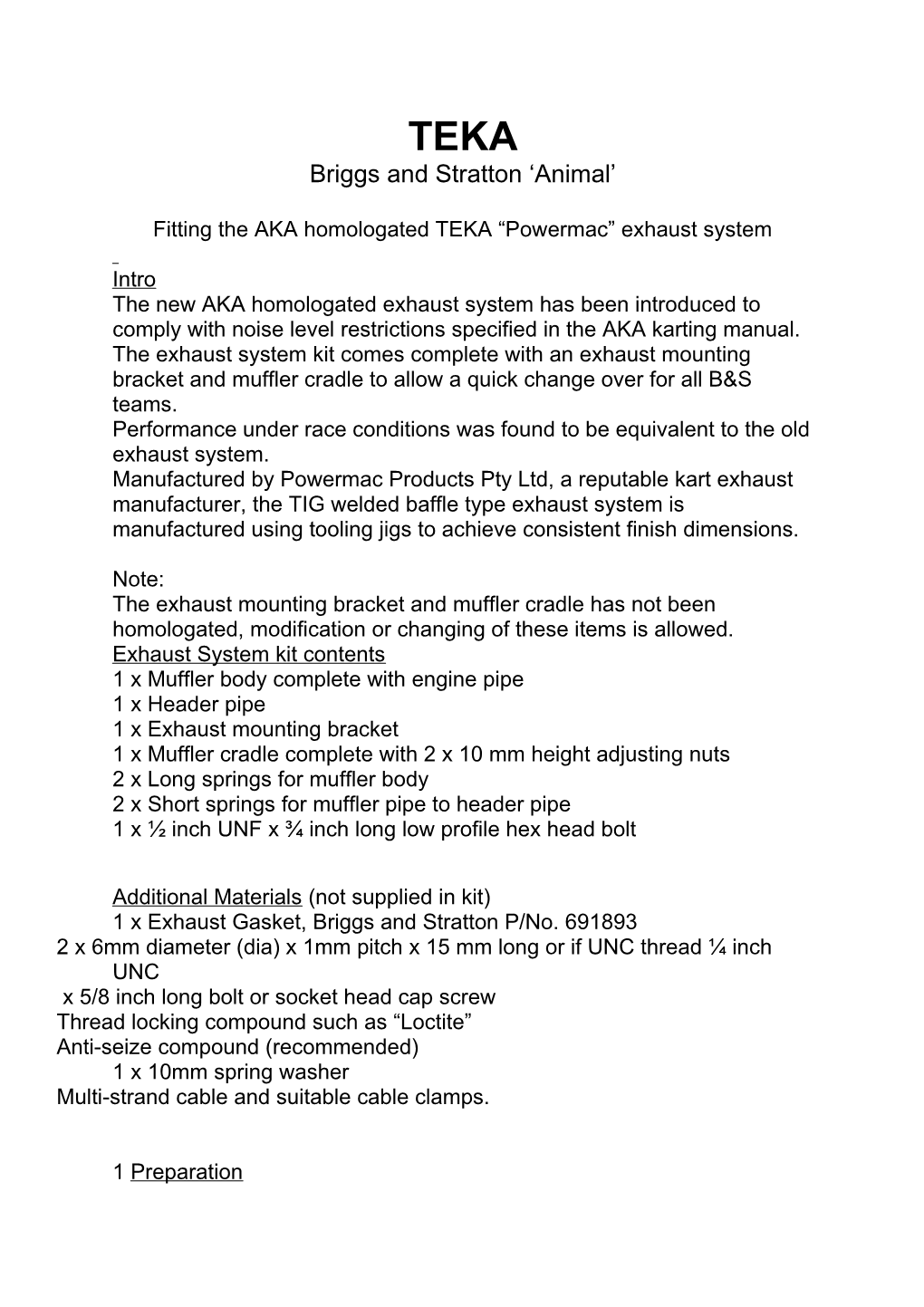 Fitting the AKA Homologated TEKA Powermac Exhaust System