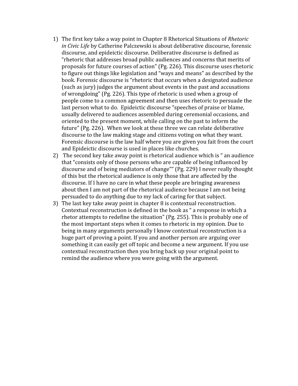 1)The First Key Take a Way Point in Chapter 8 Rhetorical Situations of Rhetoric in Civic