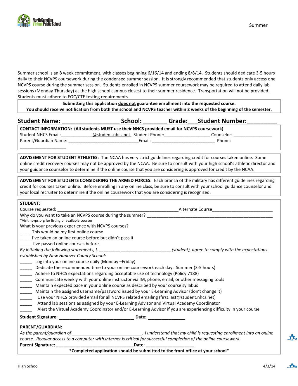 Submitting This Application Does Not Guarantee Enrollment Into the Requested Course