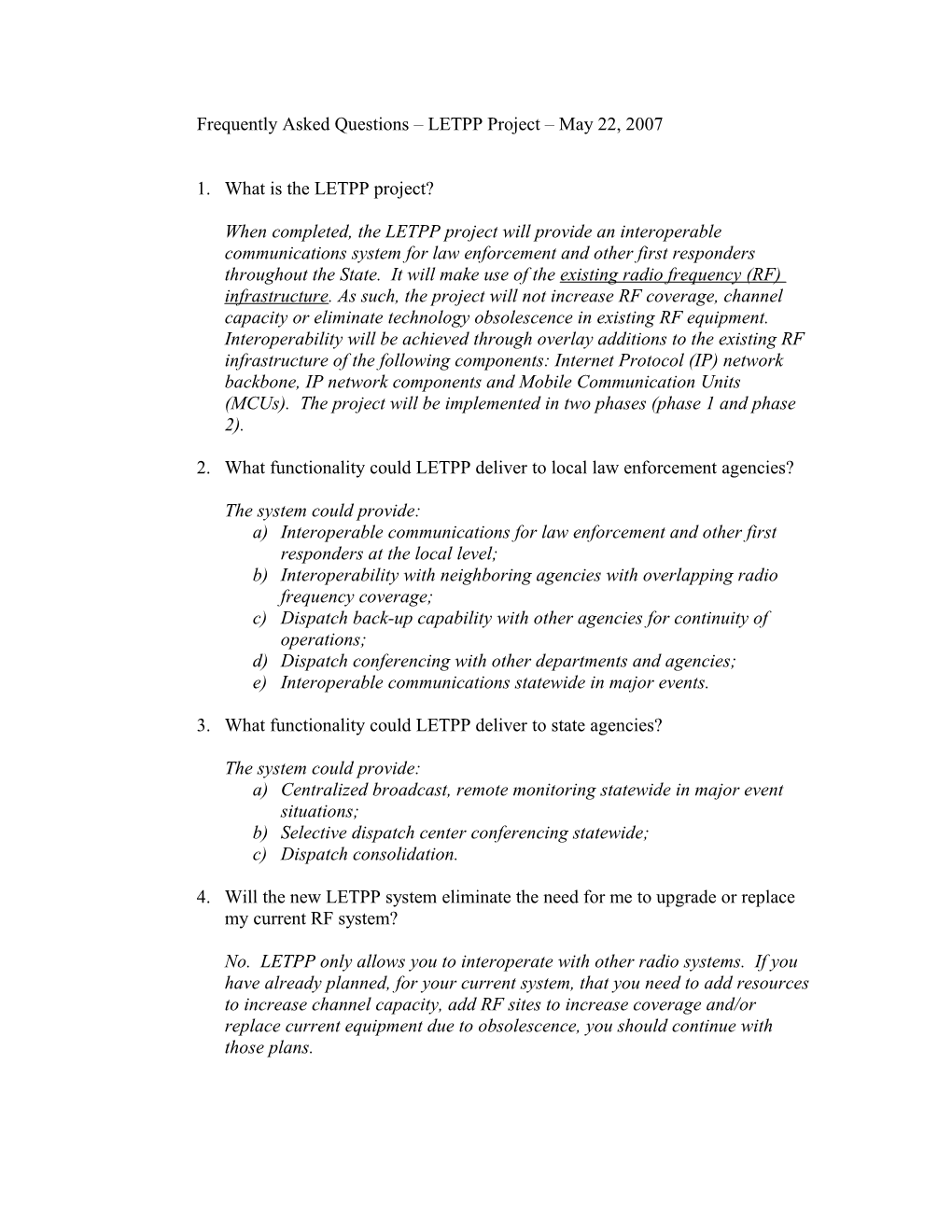 Frequently Asked Questions LETPP Project May 22, 2007