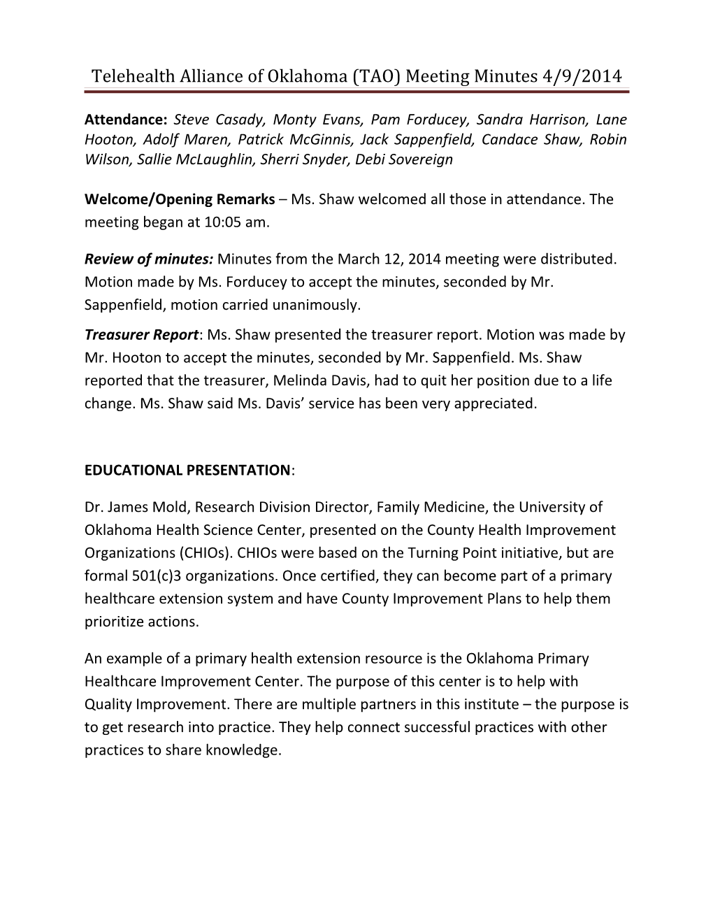 Telehealth Alliance of Oklahoma (TAO) Meeting Minutes 4/9/2014