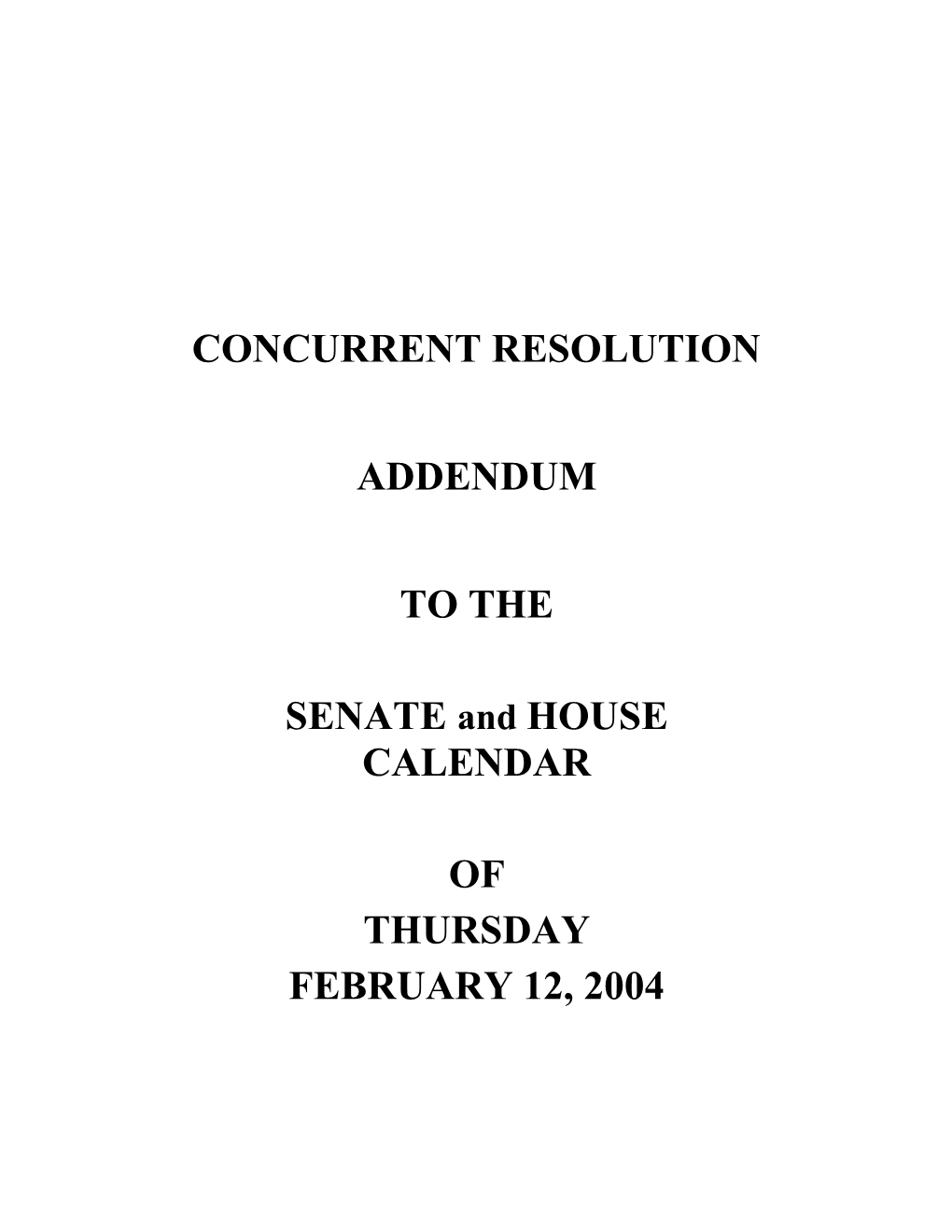 SENATE and HOUSE CALENDAR