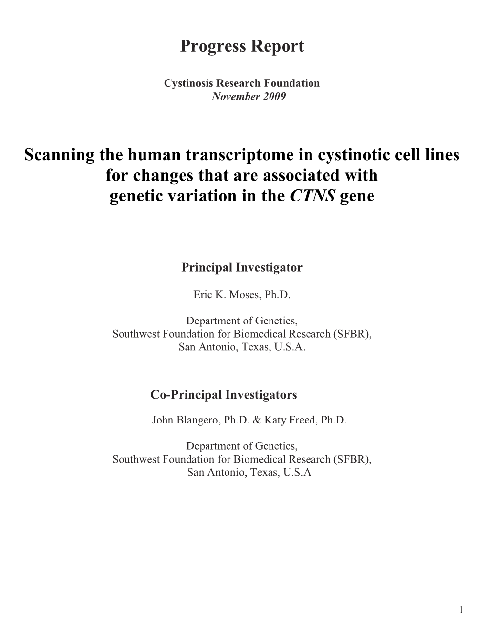 Genetic Dissection of Cystinosis: an Innovative Program for Novel Mechanism/Gene Discovery