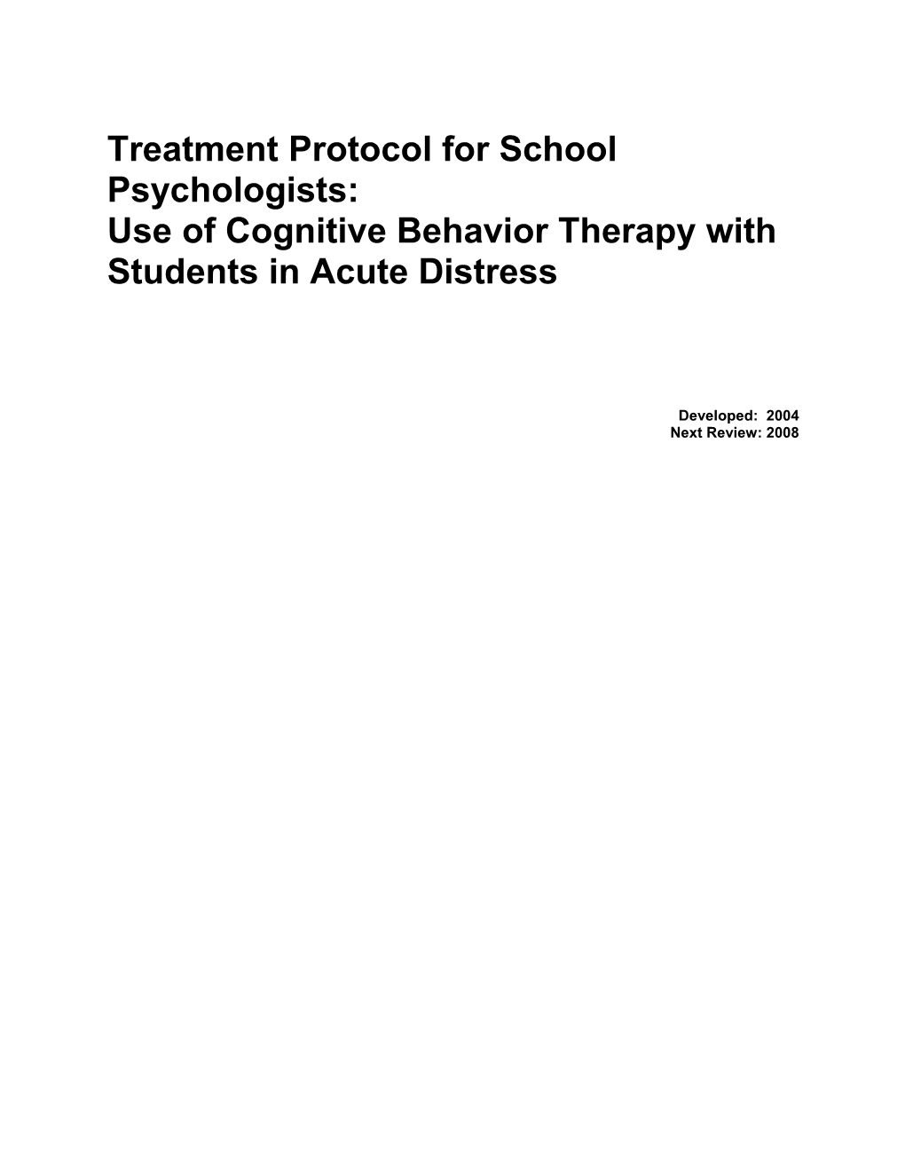 Development of Guidelines for Treatment Protocol