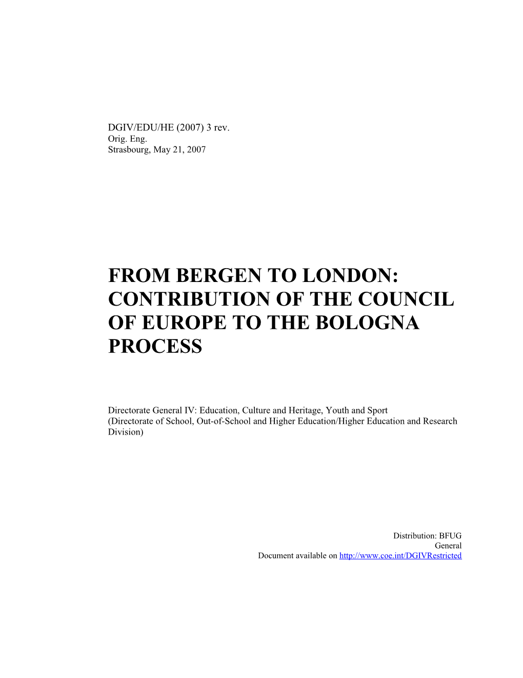 From Bergen to London: Contribution of the Council of Europe to the Bologna Process