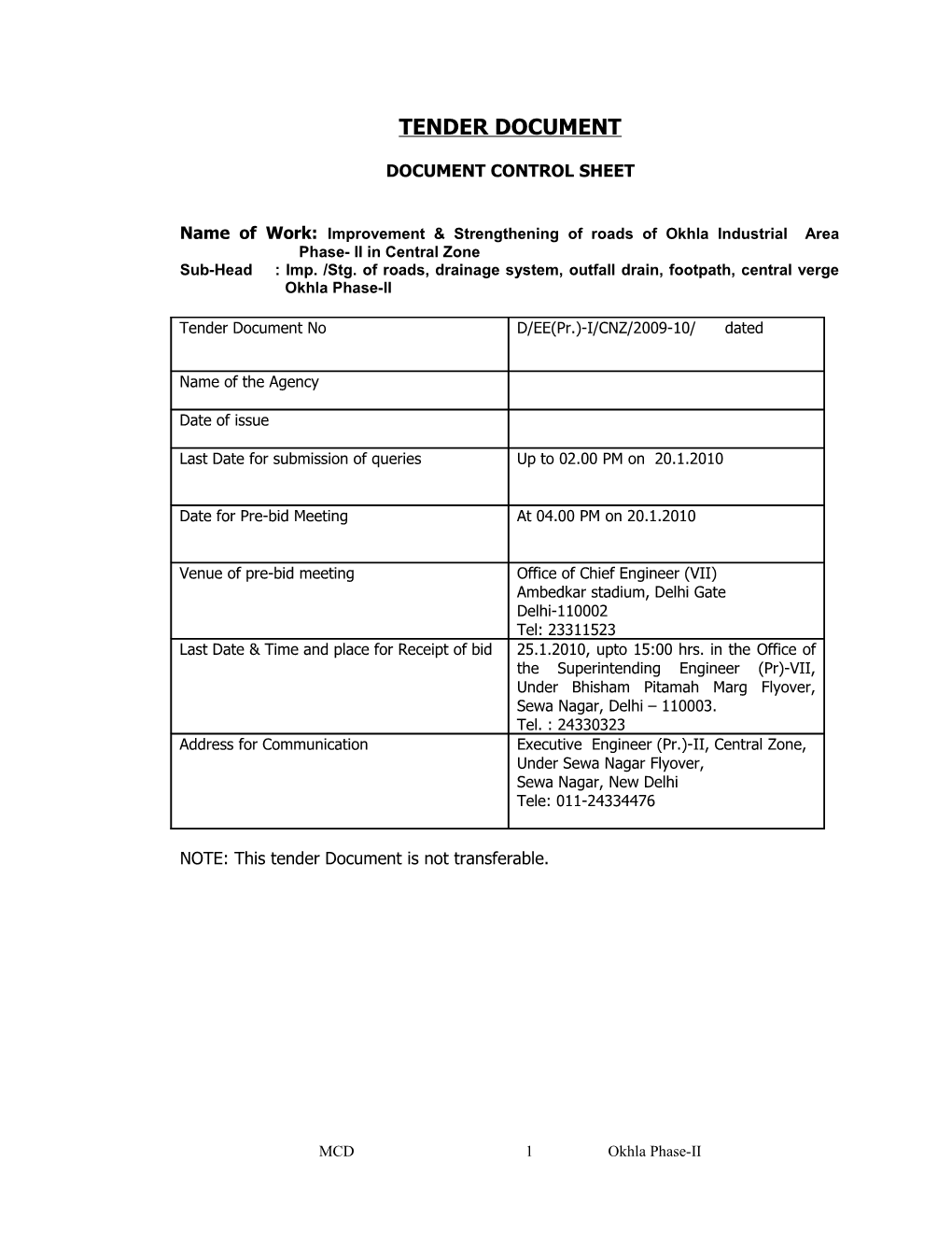 Name of Work: Improvement & Strengthening of Roads of Okhla Industrial Area Phase- II