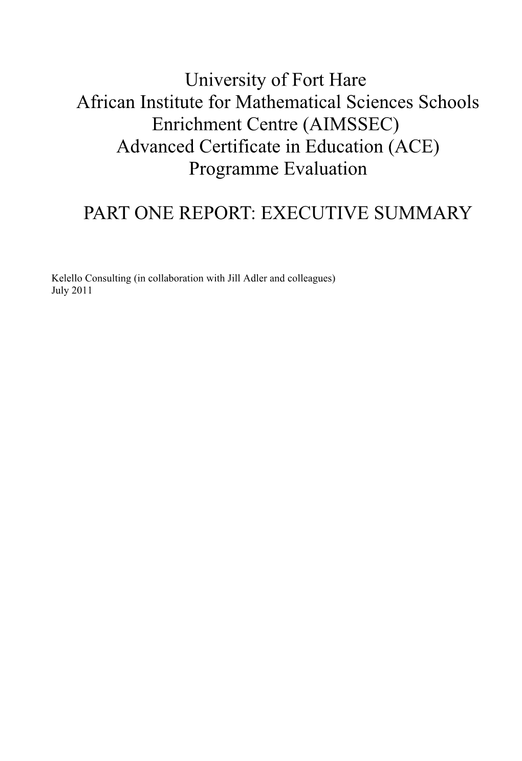EXECUTIVE SUMMARY: UFH AIMSSEC ACE Programme Evaluation