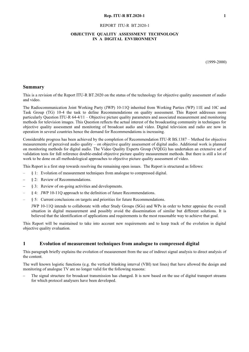 BT.2020-1 - Objective Quality Assessment Technology in a Digital Environment