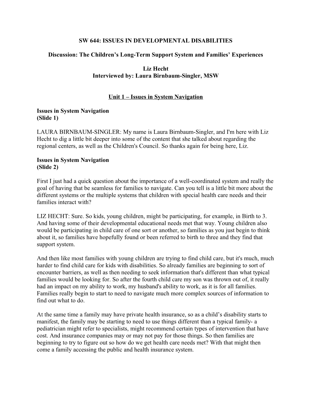 Discussion: the Children S Long-Term Support System and Families Experiences