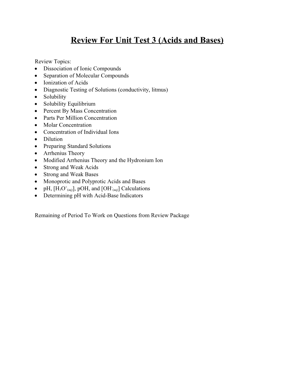 Review for Unit Test 3 (Acids and Bases)