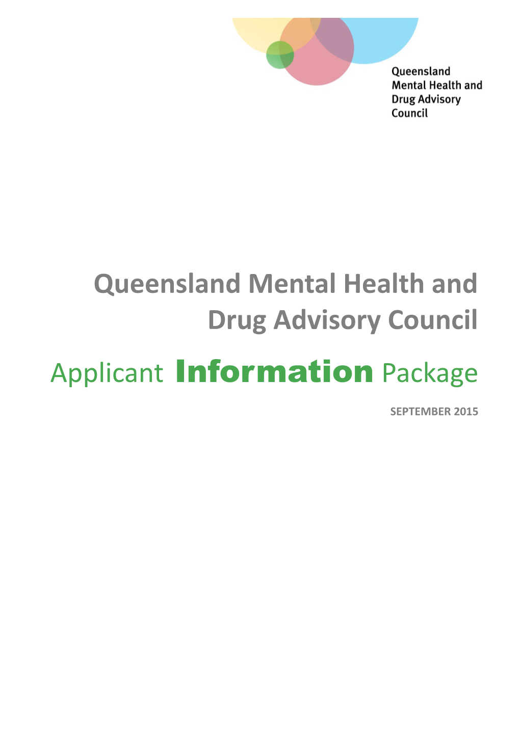 Queensland Mental Health and Drug Advisory Councilapplicant Information Package