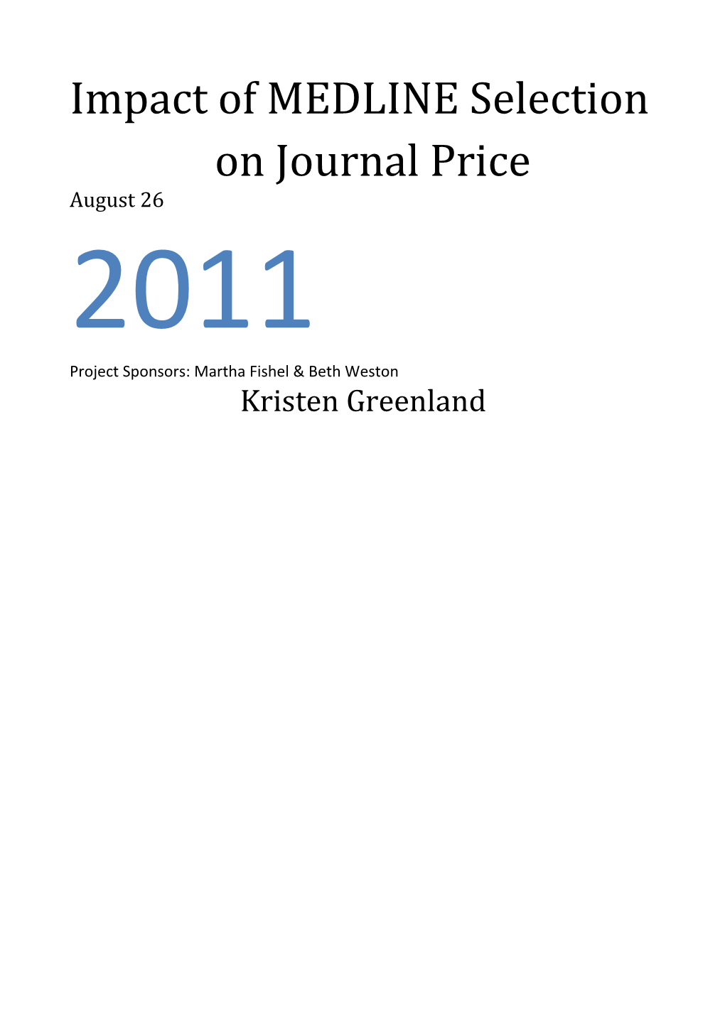 Impact of MEDLINE Selection on Journal Price