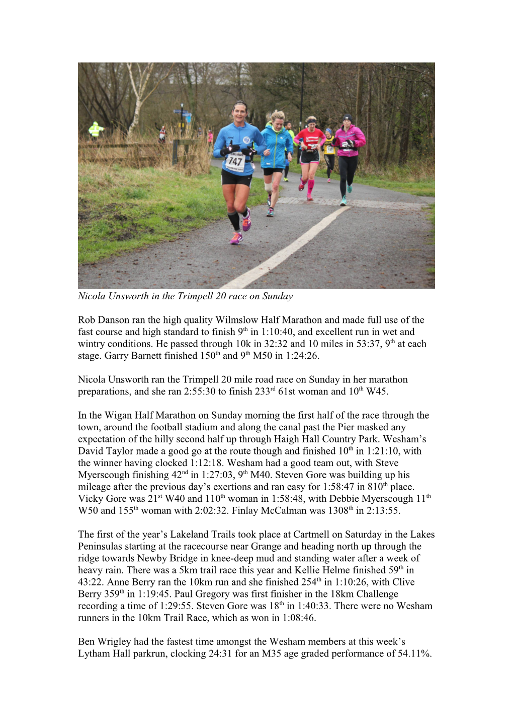 Rob Danson Ran the Hih Quality Wilmslow Half Marathon and Ade Full Use of the Fast Course