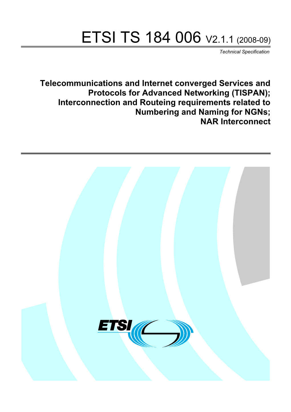 Telecommunications and Internet Converged Services And