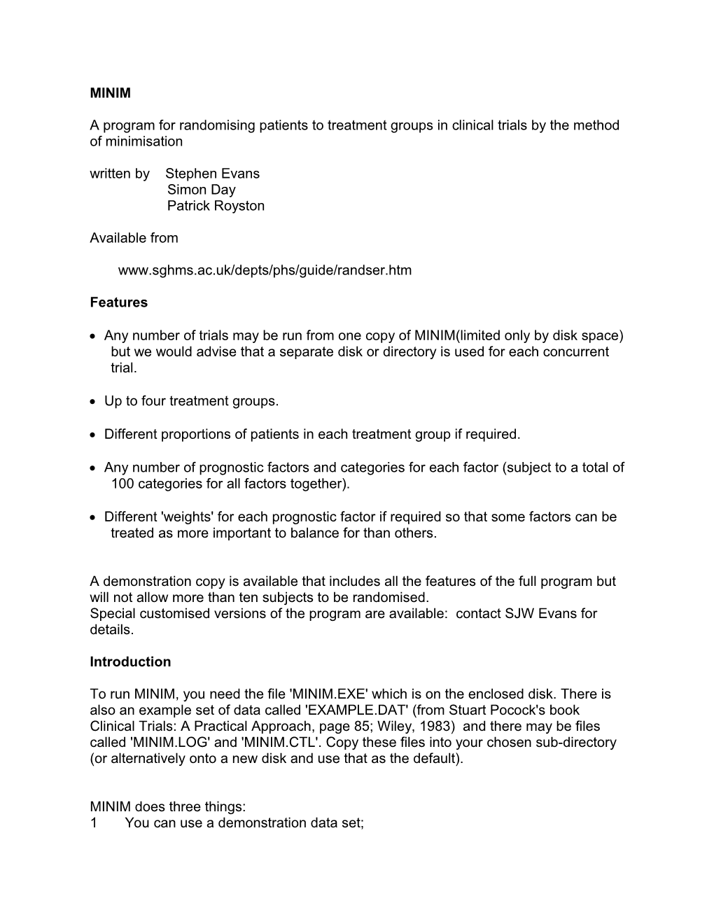 A Program for Randomising Patients to Treatment Groups in Clinical Trials by the Method