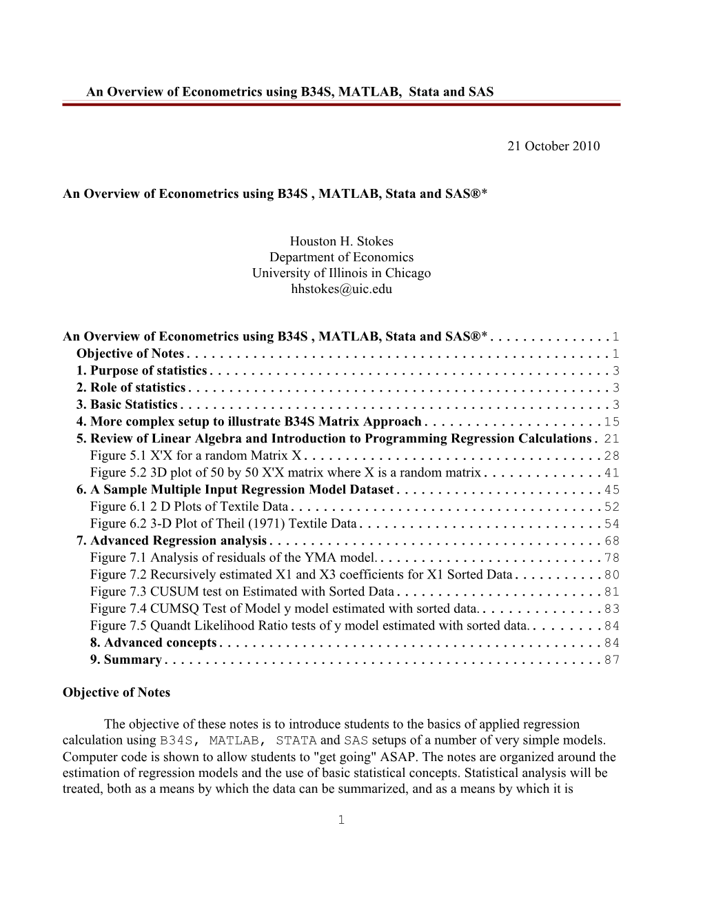 An Overview of Econometrics Using B34S, MATLAB, Stata and SAS