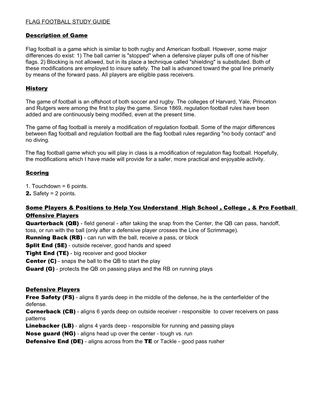 PHYSICAL EDUCATION Unit: Flag Football STUDY GUIDE