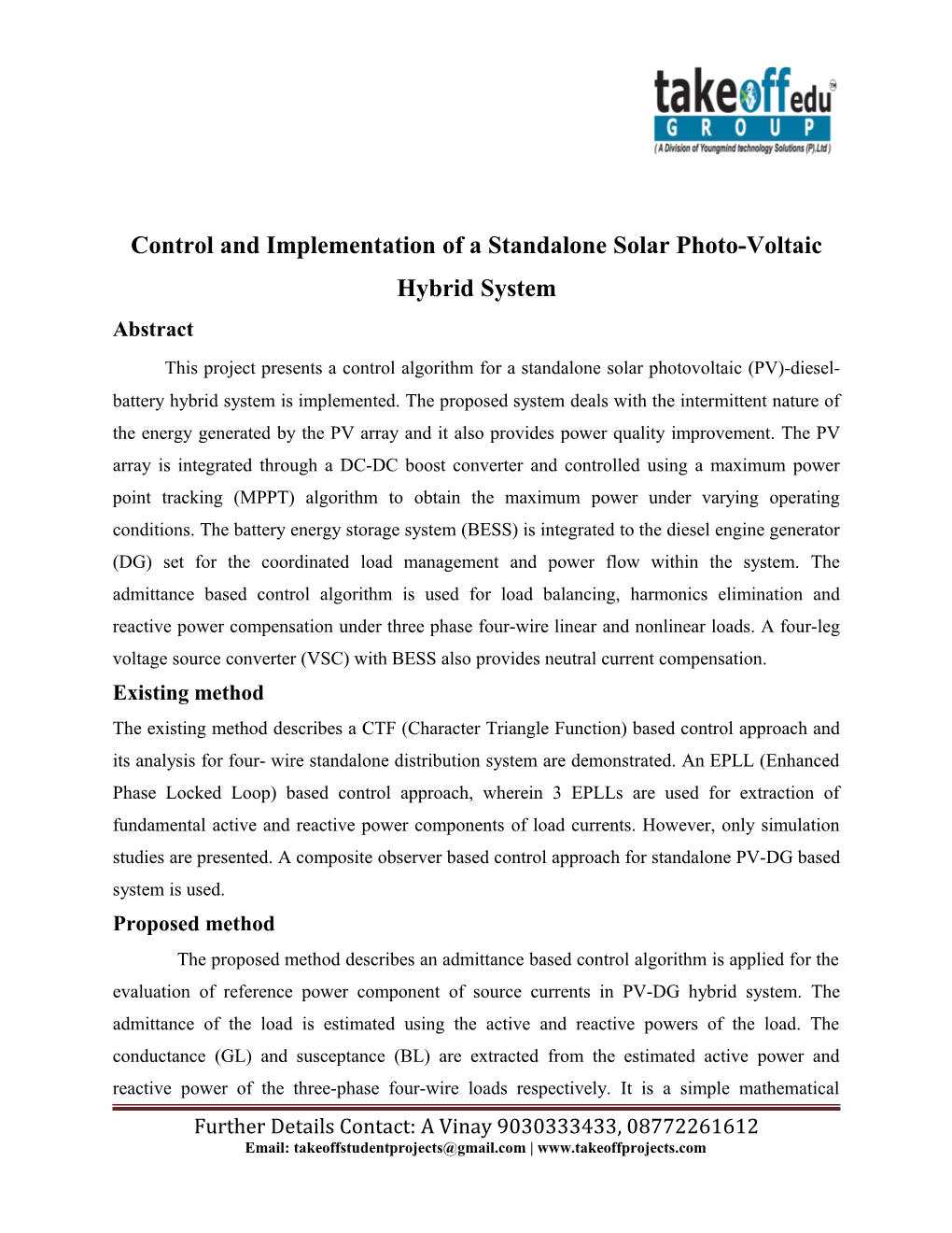 Control and Implementation of a Standalone Solar Photo-Voltaic Hybrid System