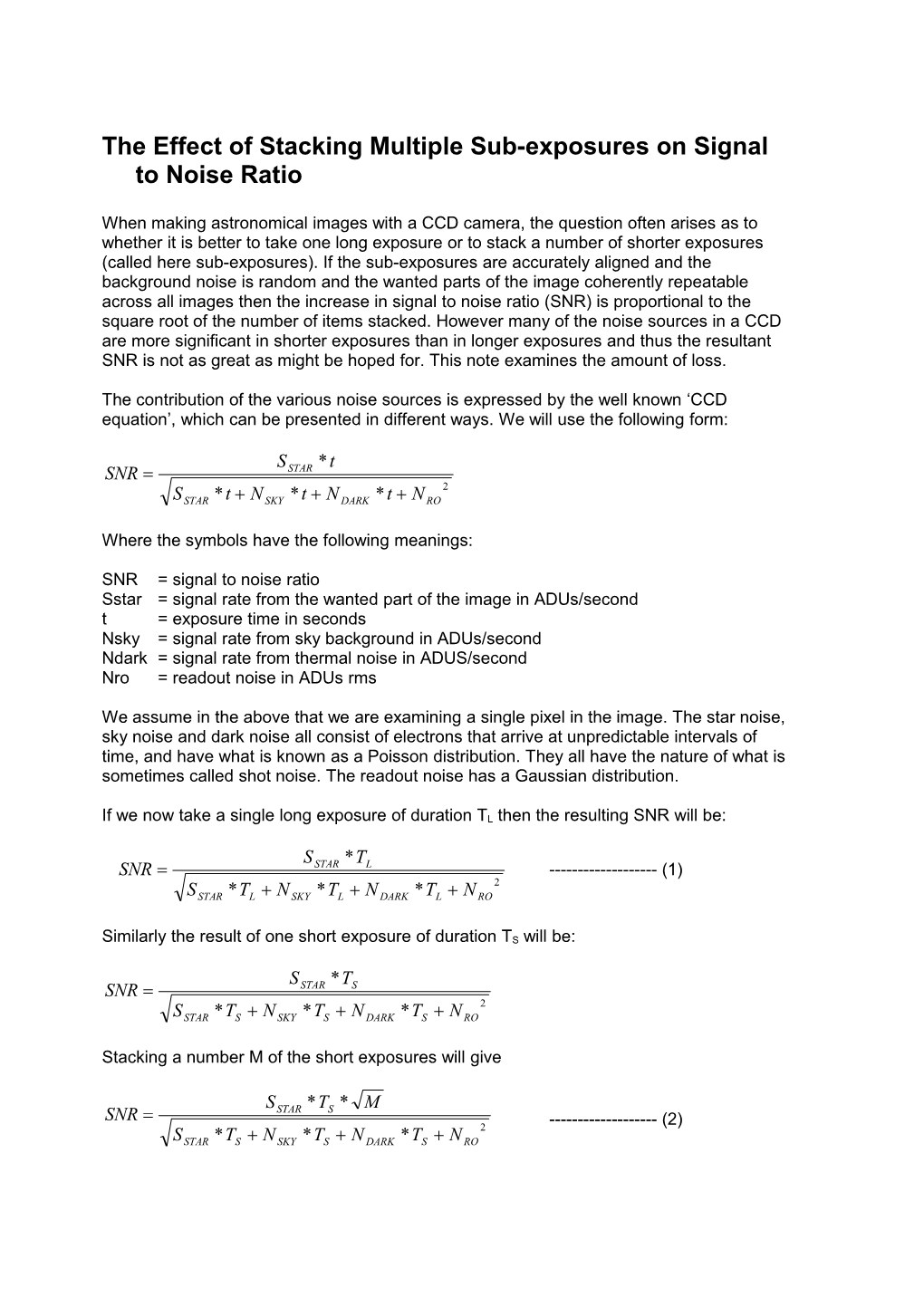 The Effect of Stacking Multiple Sub-Exposures on Signal to Noise Ratio