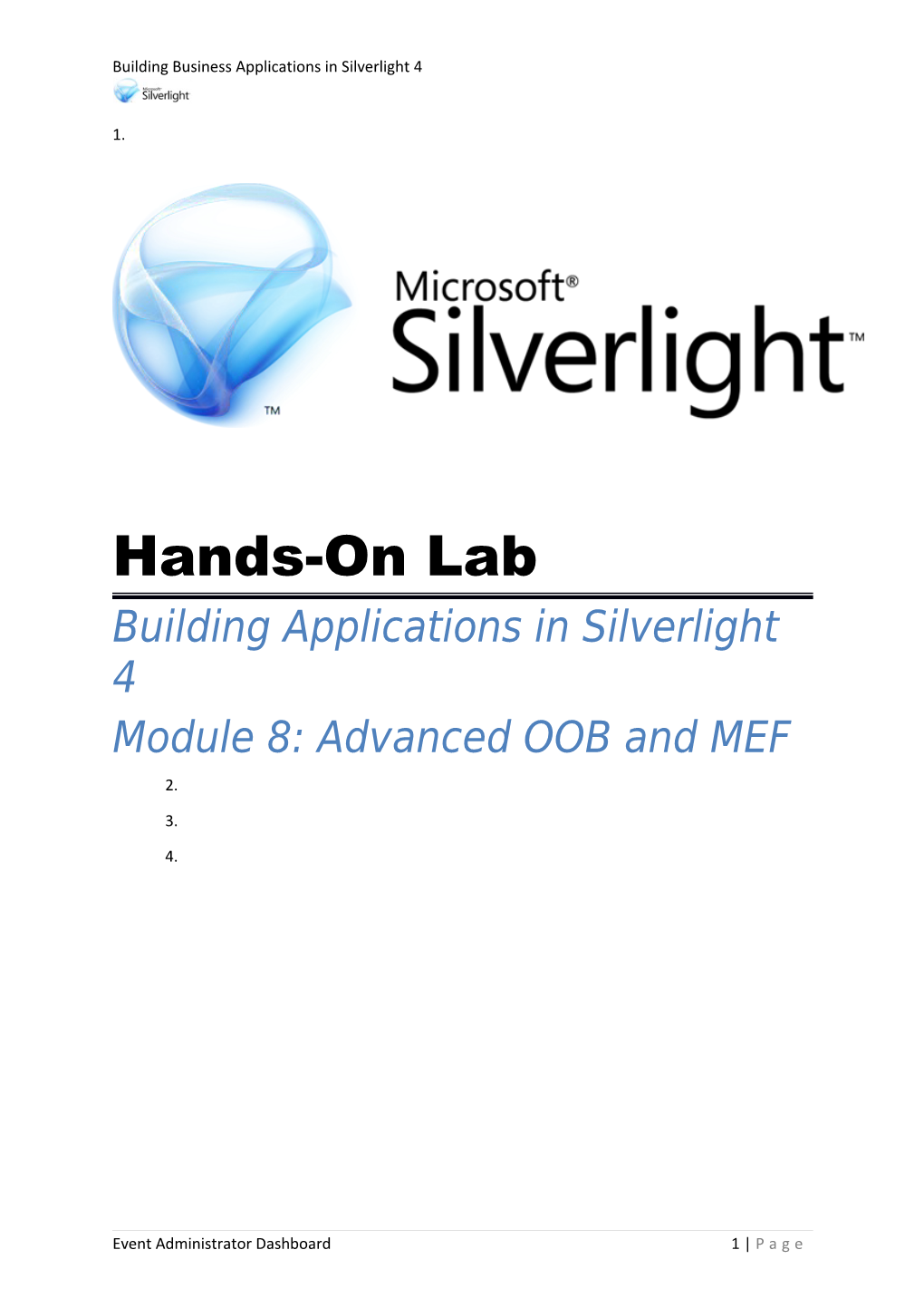 Silverlight Business Apps: Module 8 - Advanced OOB, Custom Window Chrome, Silent Installs