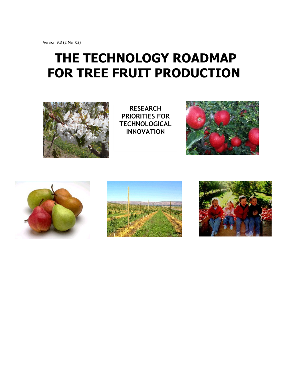 The Technology Roadmap for Tree Fruit Production 2010