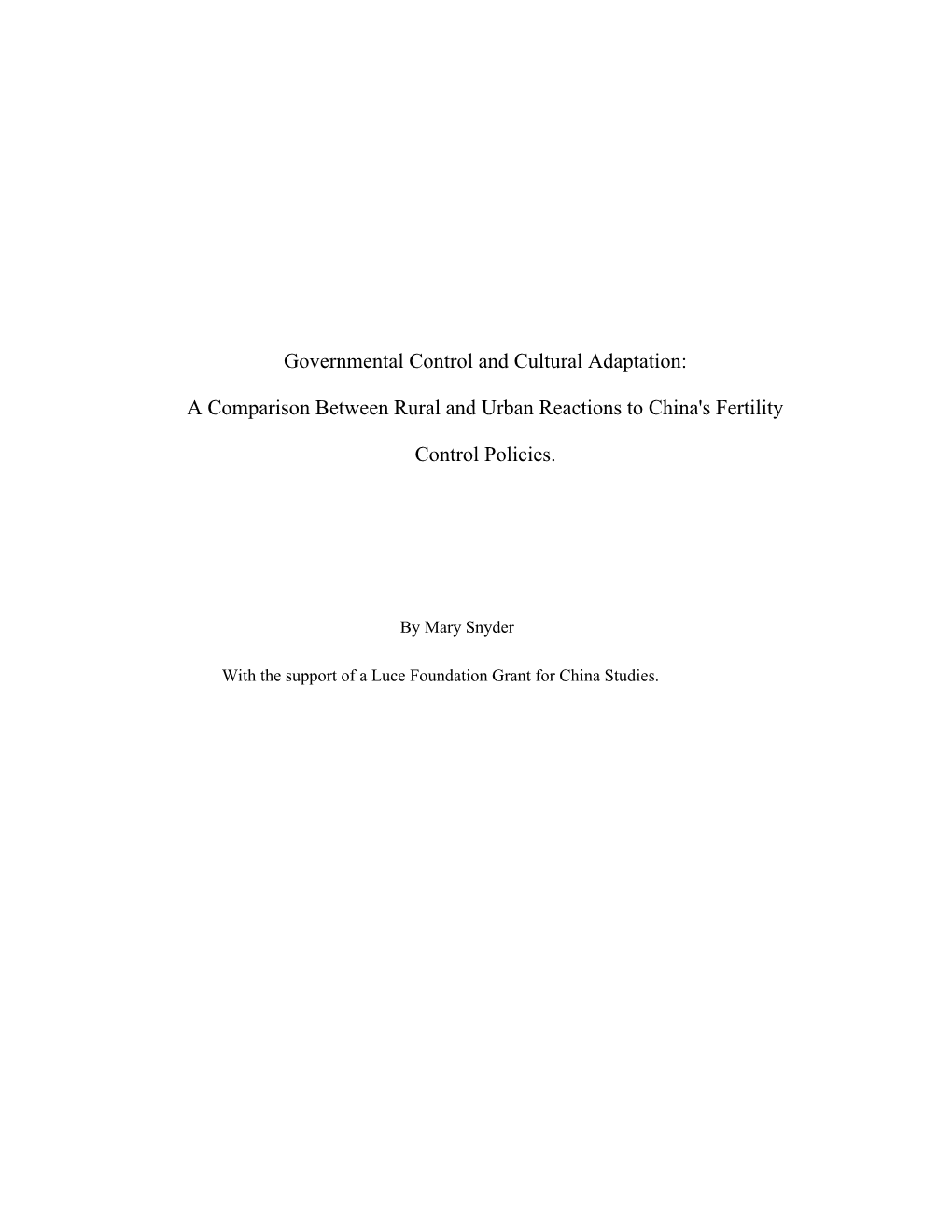 Governmental Control and Cultural Adaptation