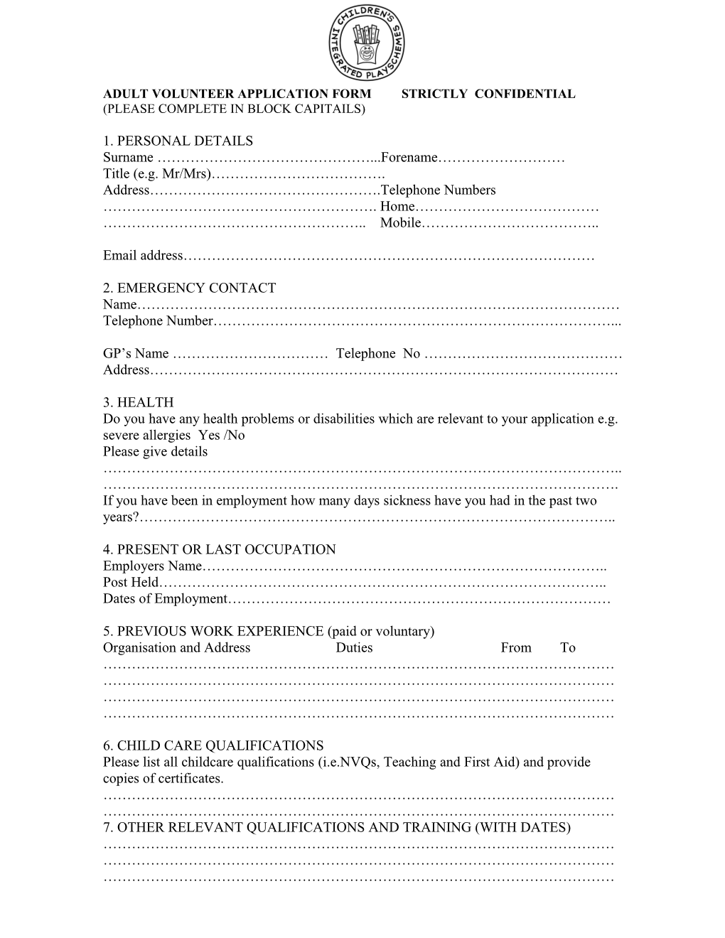 Adult Volunteer Application Form Strictly Confidential