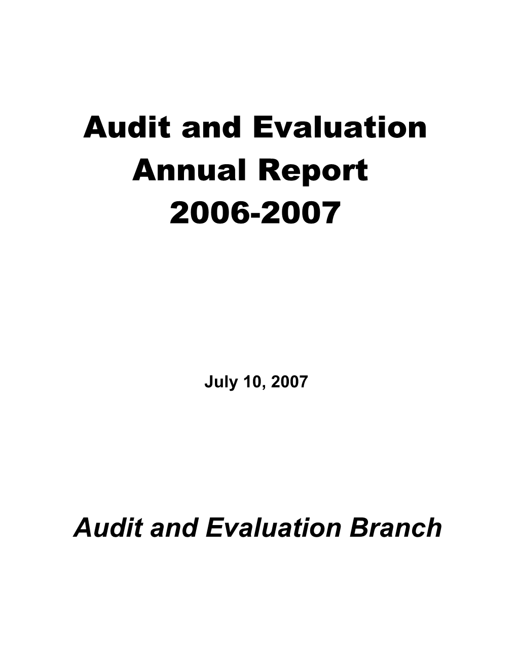 Audit and Evaluation Branch