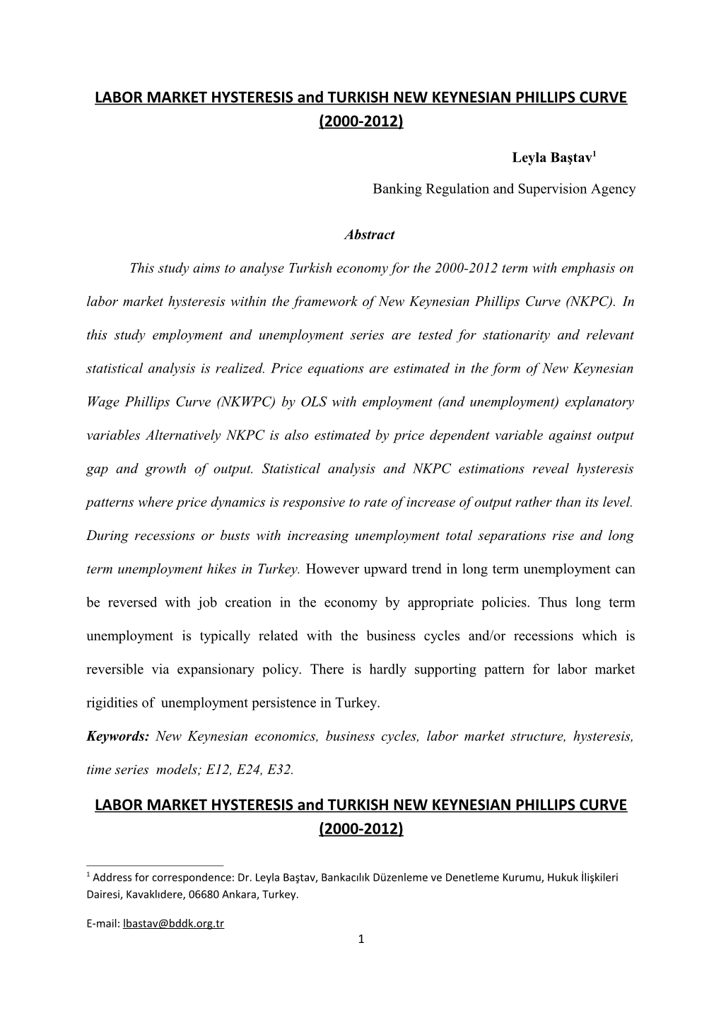 LABOR MARKET HYSTERESIS and TURKISH NEW KEYNESIAN PHILLIPS CURVE (2000-2012)