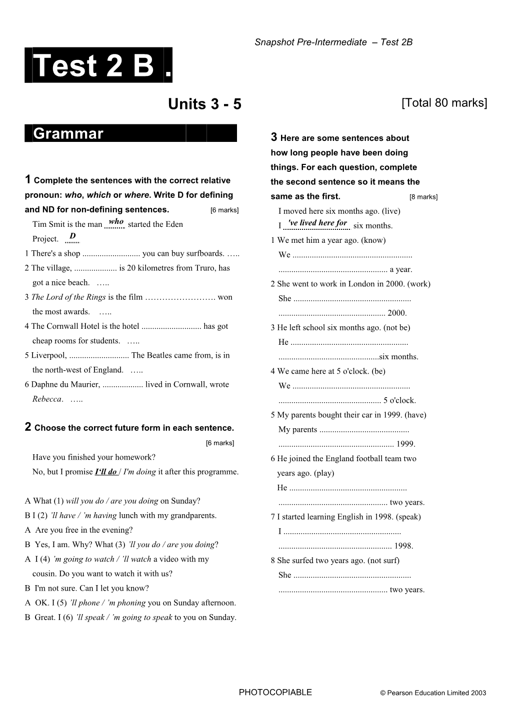 1 Complete the Sentences with the Correct Relative