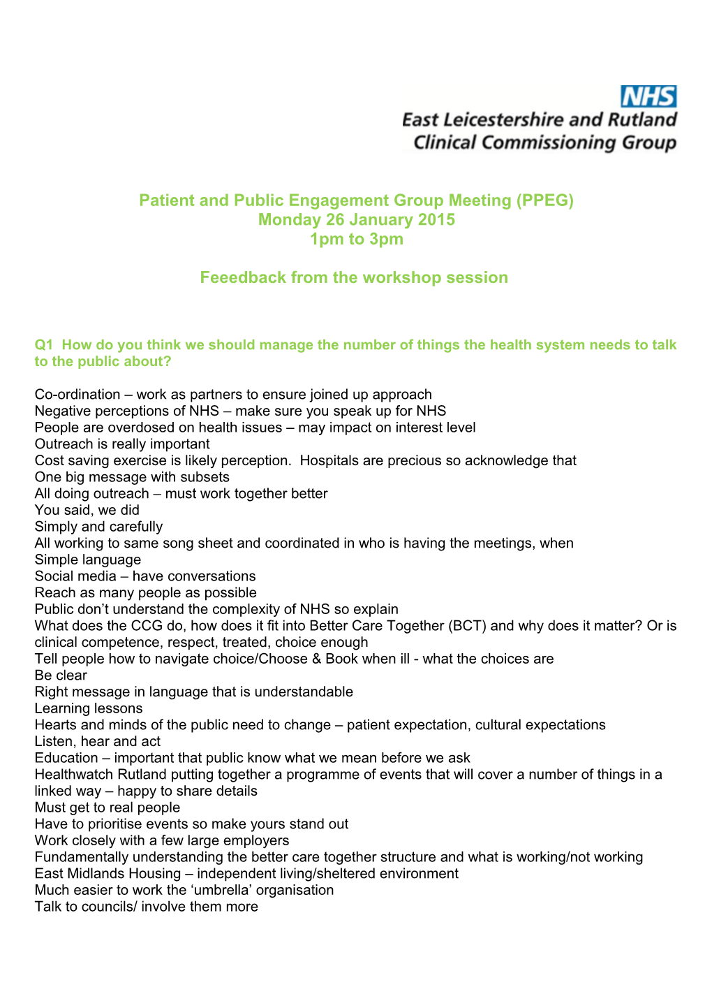 Patient and Public Engagement Group Meeting (PPEG)