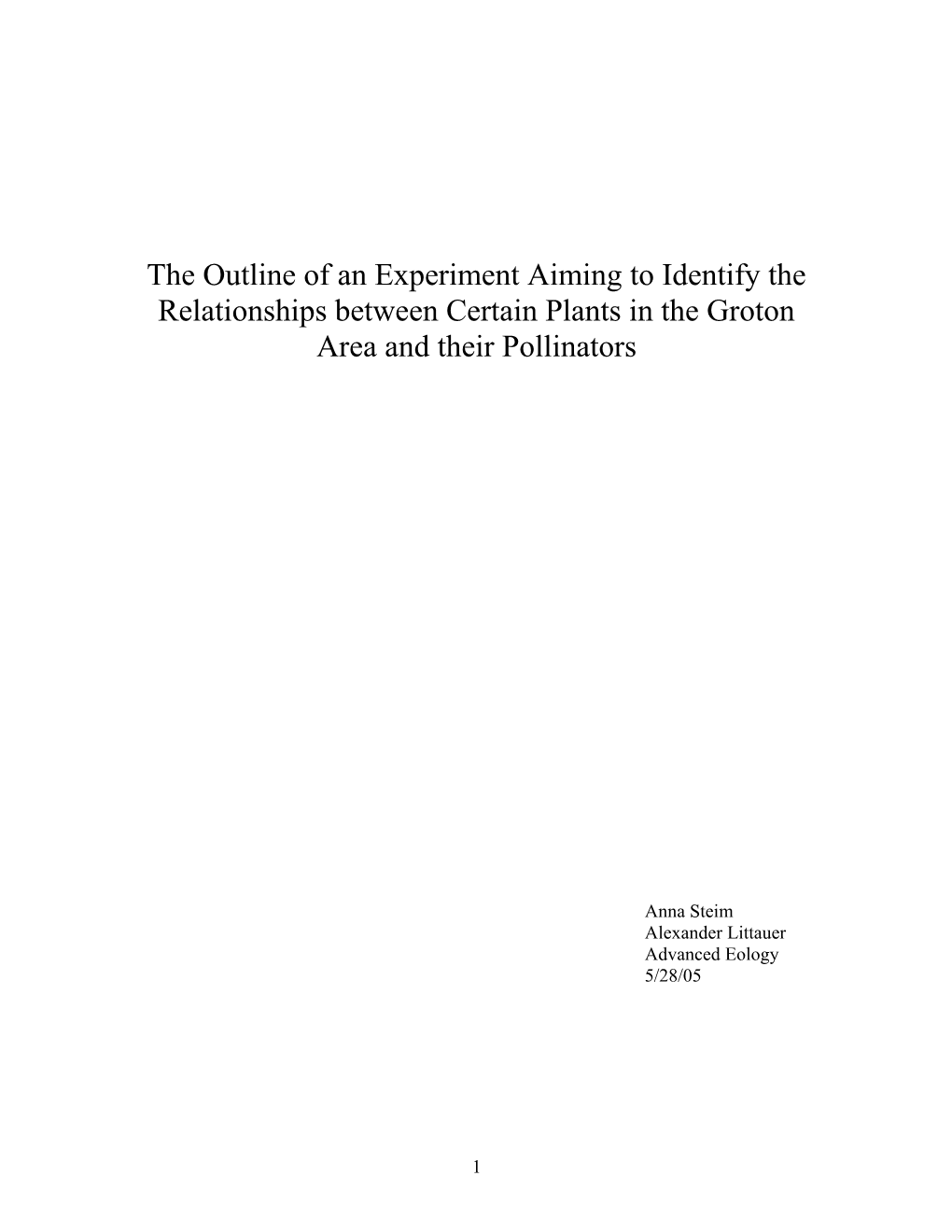 The Outline of an Experiment Aiming to Identify the Relationships Between Certain Plants