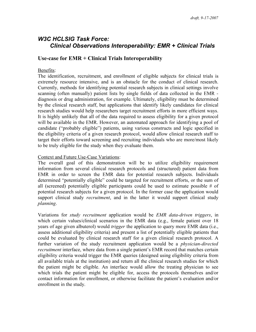 W3C Life Sciences: Clinical Observations Interoperability: EMR + Clinical Trials