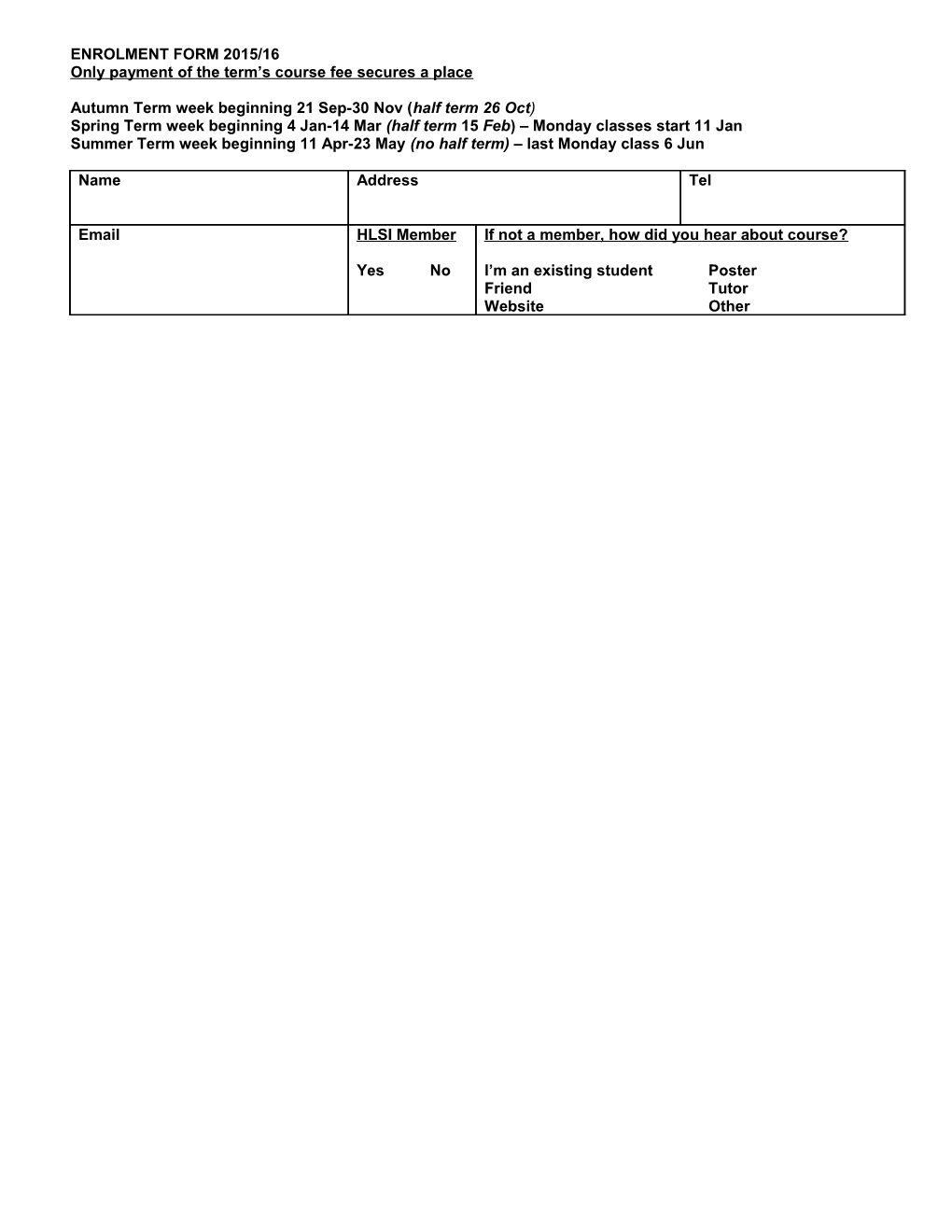 Only Payment of the Term S Course Fee Secures a Place