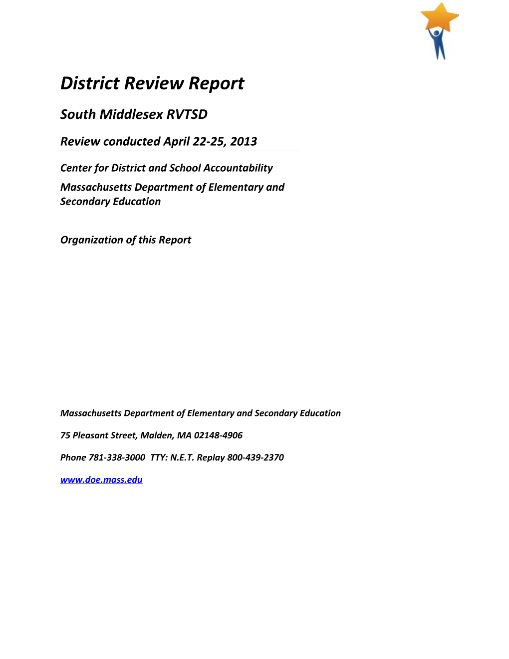 South Middlesex RVTSD District Review Report, 2013 Onsite